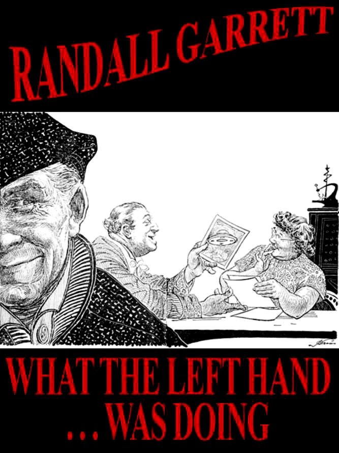 What The Left Hand Was Doing